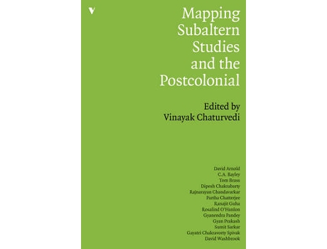 Livro mapping subaltern studies and the postcolonial de edited by vinayak chaturvedi (inglês)