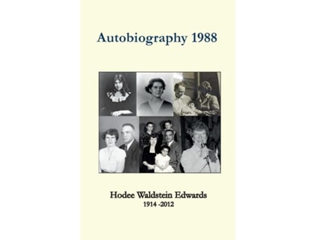 Livro Autobiography 1988 de Hodee W Edwards (Inglês)