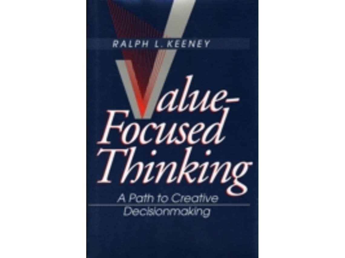 Livro Value-Focused Thinking de Ralph L Keeney (Inglês)