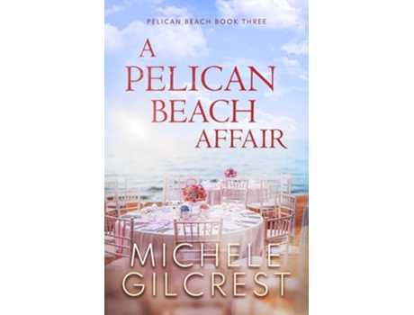 Livro A Pelican Beach Affair de Michele Gilcrest (Inglês)