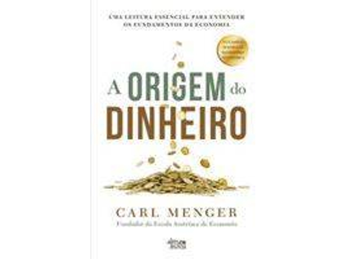 Livro A Origem do Dinheiro de Carl Menger (Português)