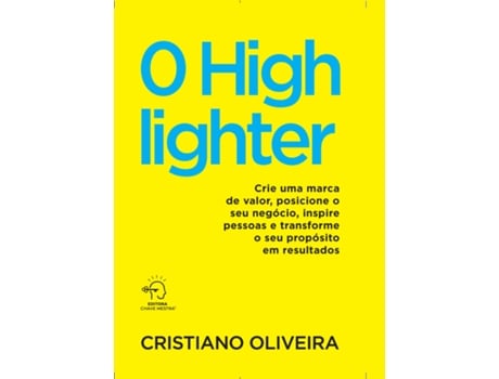 Livro O Highlighter De Cristiano Oliveira (português Do Brasil)