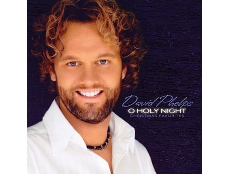 CD O Holy Night - Christmas Favorites 2014 de David Phelps