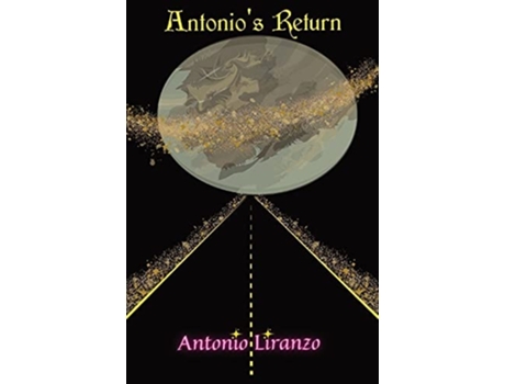 Livro Antonios Return De Antonio Liranzo (inglês)