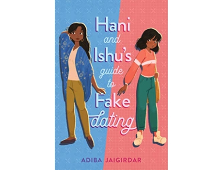 Livro Hani and Ishus Guide to Fake Dating de Adiba Jaigirdar (Inglês - Capa Dura)
