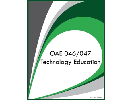 Livro OAE 046/047 Technology Education de Holly Z Grant (Inglês)