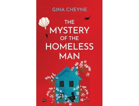 Livro The Mystery Of The Homeless Man De Gina Cheyne (inglês)