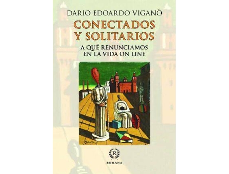 Livro Conectados Y Solitarios de Vigano Dario Edoardo (Espanhol)
