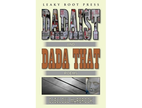 Livro Dadaist And Dada That De Djelloul Marbrook (inglês)