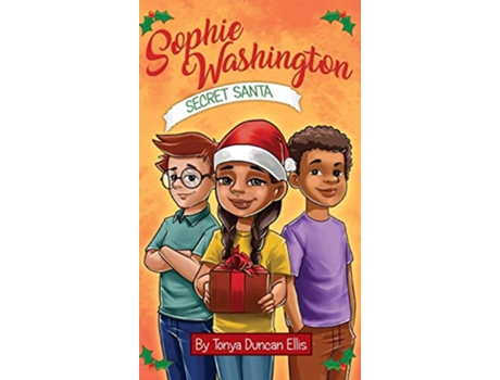 Livro Sophie Washington Secret Santa de Tonya Duncan Ellis (Inglês)