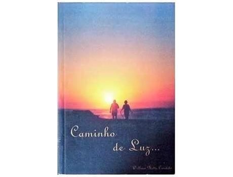 Livro Caminho De Luz De William Netto Candido (português Do Brasil)