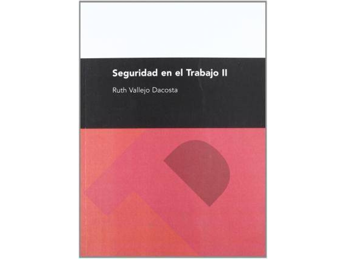 Livro Seguridad En El Trabajo Ii de Ruth Vallejo Dacosta (Espanhol)