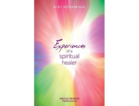 Livro Experiences Of A Spiritual Healer De Kiki Keramida (inglês)