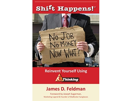 Livro Shift Happens Reinvent Yourself Using 3D Thinking de James D Feldman (Inglês - Capa Dura)