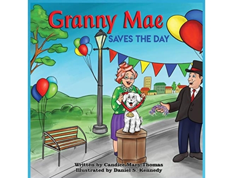 Livro Granny Mae Saves the Day Granny Mae Adventures de Candice Mary Thomas (Inglês)
