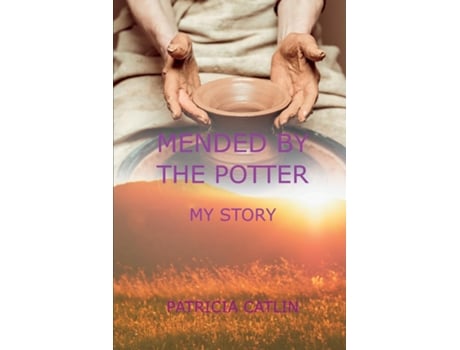 Livro Mended By The Potter De Patricia Catlin (inglês)