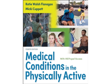 Livro Medical Conditions in the Physically Active de Katie Walsh Flanagan e Micki Cuppett (Inglês)