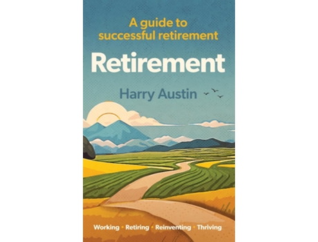 Livro Retirement A guide to successful retirement de Austin (Inglês)
