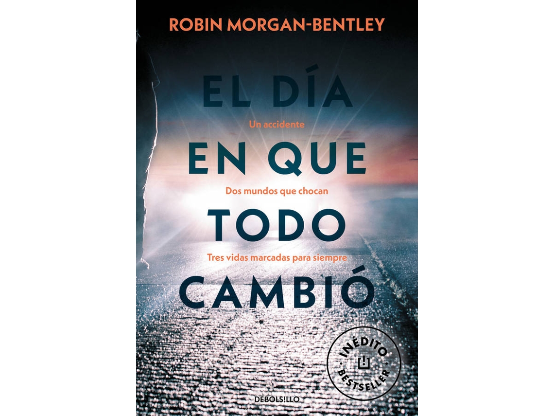Livro El Día En Que Todo Cambió de Robin Morgan-Bentley (Espanhol)