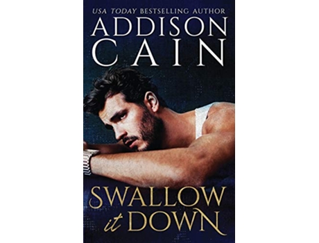 Livro Swallow it Down de Addison Cain (Inglês)