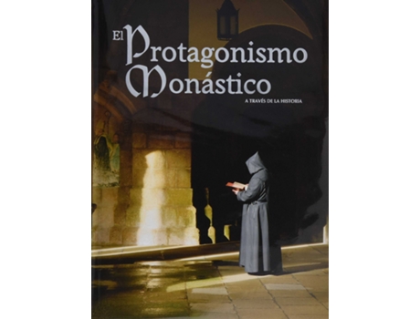 Livro El Protagonismo Monástico A Travès De La Historia I de VVAA (Espanhol)