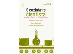 Livro Cozinheiro Cientista, O de Diego Golombek/Pablo J Schwarzbaum (Português do Brasil)
