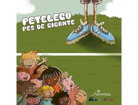 Livro Peteleco, Pés De Gigante de MMartchiello (Português)