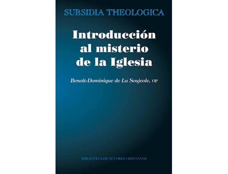 Livro Introducción Al Misterio De La Iglesia de Benoït-Dominique De La Soujeole (Espanhol)