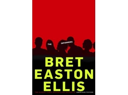 Livro The Informers de Bret Easton Ellis e Bret Eastonellis (Inglês)