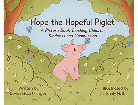 Livro Hope the Hopeful Piglet de Devin Staurbringer (Inglês - Capa Dura)