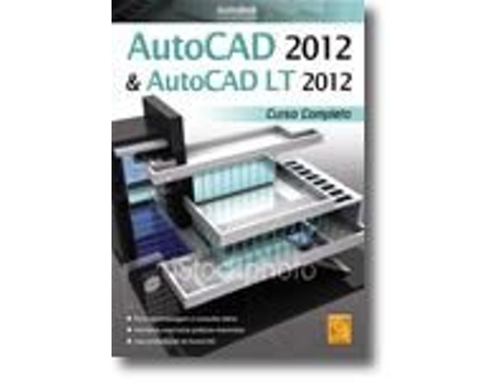 Livro AutoCAD 2012 & AutoCAD LT 2012 - Curso Completo de José Garcia .