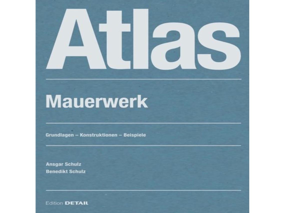 Livro Atlas Mauerwerk de Benedikt Schulz (Alemão)