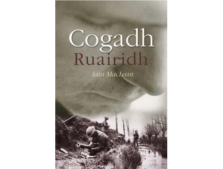 Livro Cogadh Ruairidh sandstone Meanmnach scots Gaelic And English Edition de Iain Maclean (Inglês)