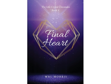 Livro Final Heart de WRL Morris (Inglês)