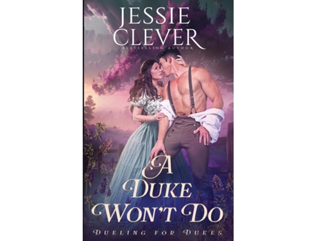 Livro A Duke Wont Do de Jessie Clever (Inglês)