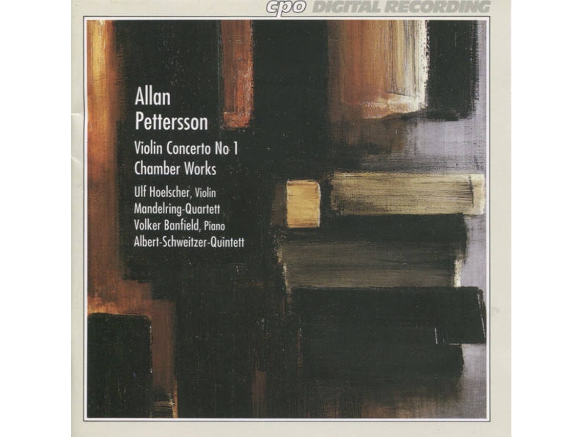 CD Violin Concerto 1 / Chamber Works-Pettersson / Hoelscher / Banfield
