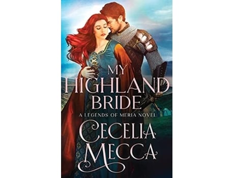 Livro My Highland Bride De Cecelia Mecca (inglês)