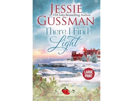 Livro There I Find Light de Jessie Gussman (Inglês)