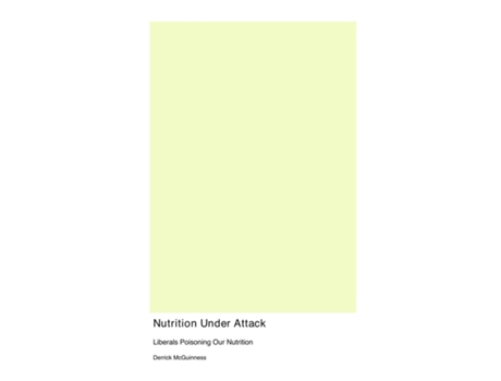Livro Nutrition Under Attack de Derrick McGuinness (Inglês)