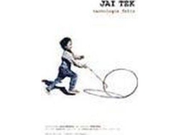 Livro Jai Tek Tecnología Feliz de Marte Mujika Urteaga e Roberto Villamayor Fernández