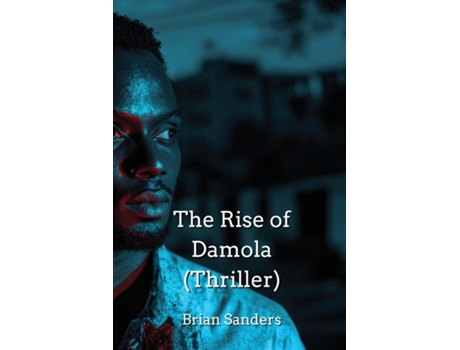 Livro The Rise of Damola de Brian Sanders (Inglês)