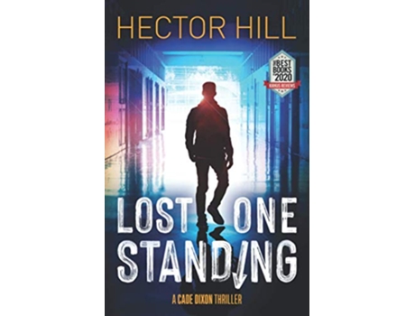 Livro Lost One Standing de Hector Hill (Inglês)