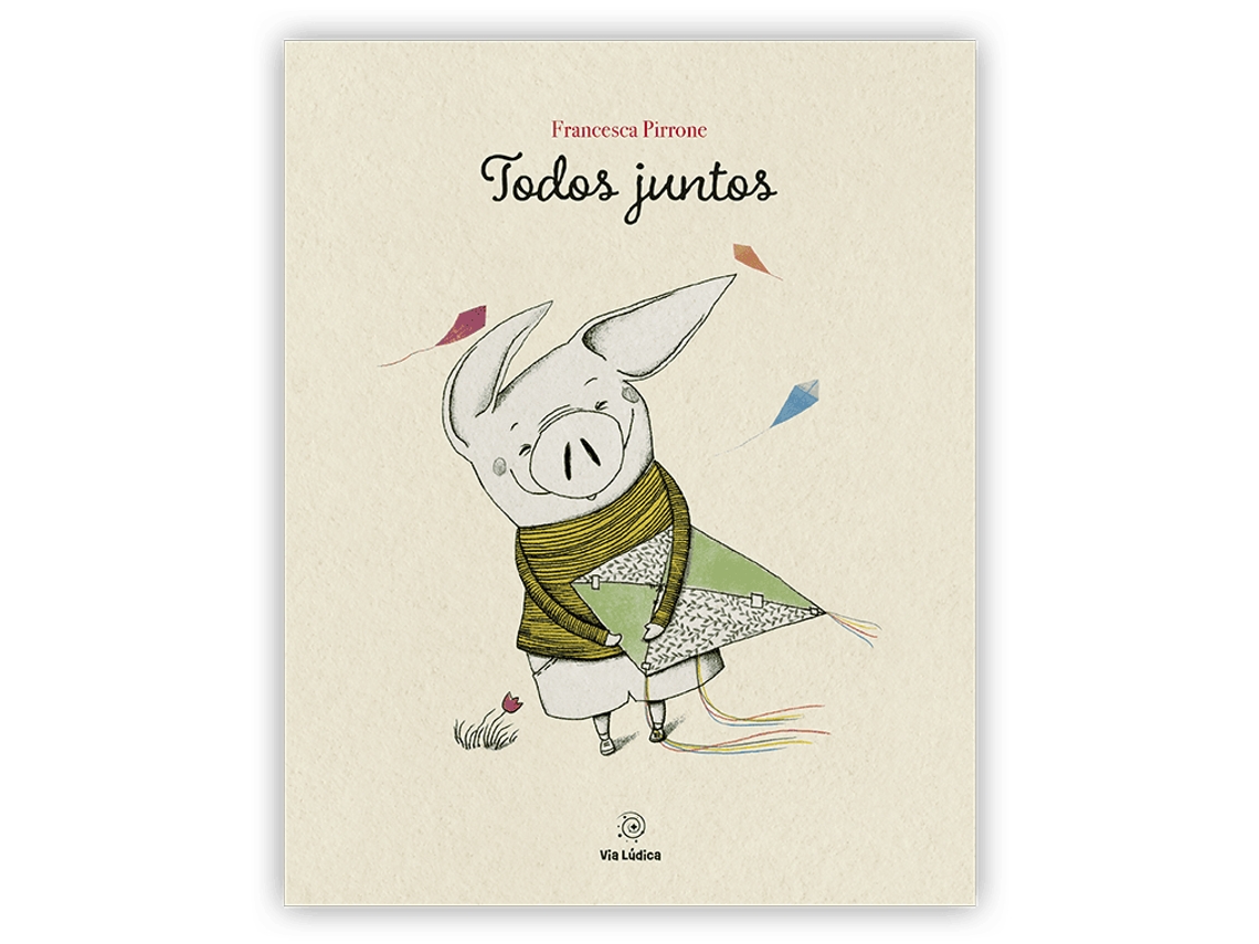 Livro Todos Juntos De Francesca Pirrone (português)