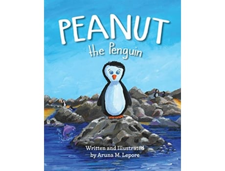 Livro Peanut the Penguin de Aruna M Lepore (Inglês)