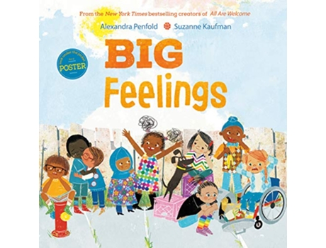 Livro Big Feelings From The New York Times Bestselling Creators Of All Are Welcome de Alexandra Penfold (Inglês - Capa Dura)