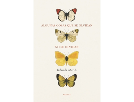 Livro Algunas Cosas Que Se Olvidan No Se Olvidan de Yolanda Mar S (Espanhol)