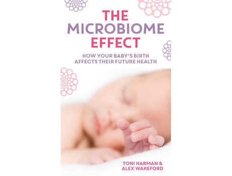 Livro The Microbiome Effect de Toni Harman e Alex Wakeford (Inglês)