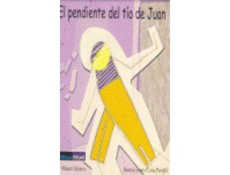Livro El Pendiente Del Tio De Juan/ The Story Of Uncle John de Manel Alonso (Espanhol)
