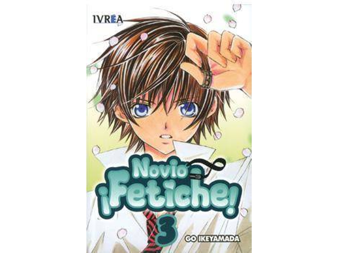 Livro Novio Fetiche, 3 de Go Ikeyamada (Espanhol)