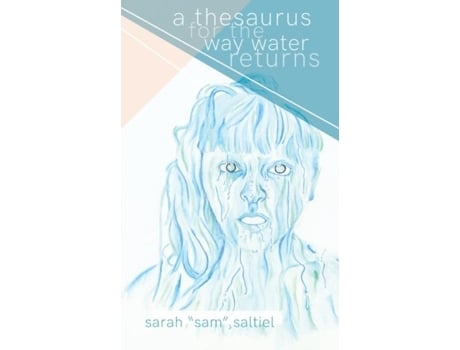Livro A Thesaurus For The Way Water Returns De Sarah ", Sam" Et Al. (inglês)